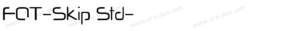 FOT-Skip Std字体转换